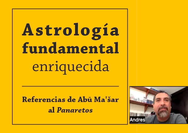 106.- Astrología fundamental enriquecida Referencias de Abu Ma’sar al Panaretos - 6 Agosto 2023